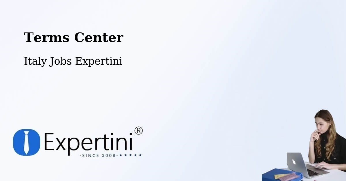 Terms Center - Italy Jobs Expertini